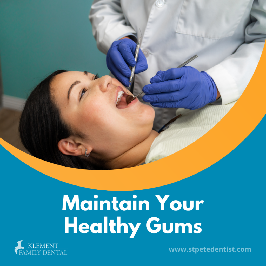 Maintain your healthy gums